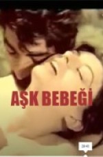 Aşk Bebeği Yeşilçam Erotik Filmi izle Bülent Kayabaş