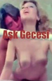 Aşk Gecesi Yeşilçam Erotik Film